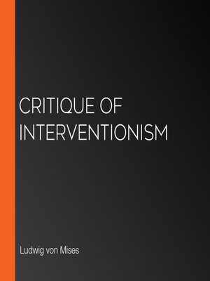 cover image of Critique of Interventionism